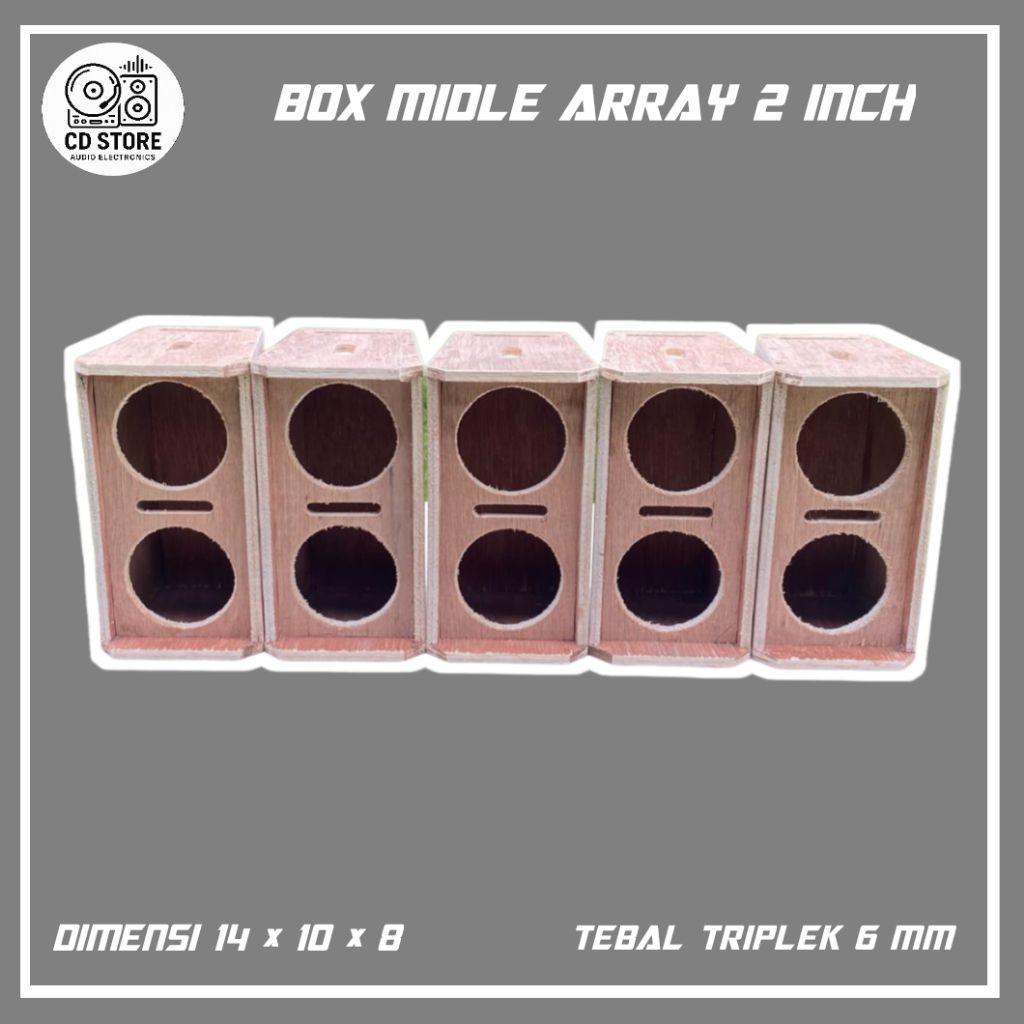 BOX MIDLE LINE ARRAY 2 INCH TEBAL HARGA PERBIJI