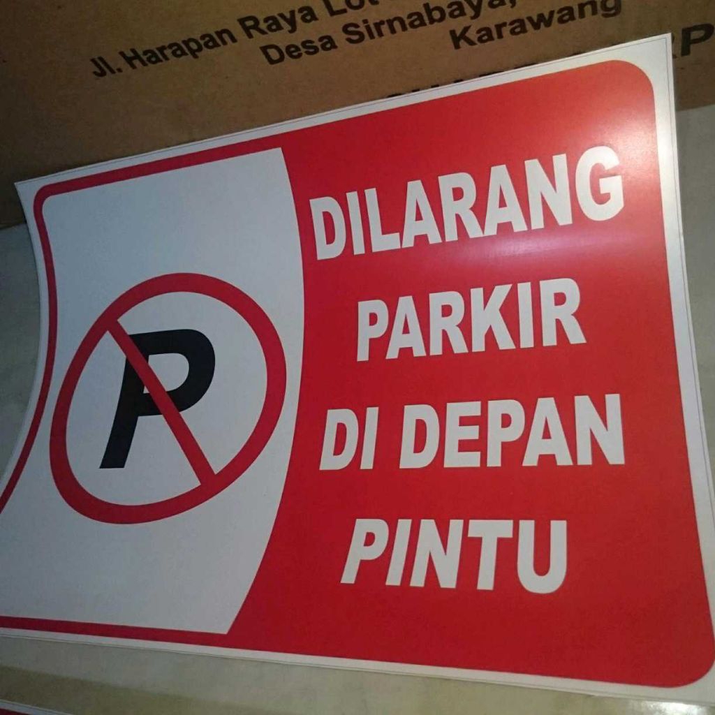 Stiker Custom Tulisan, Dilarang Parkir Didepan Pintu 30x23 cm Vinyl Glossy+Laminasi Glossy, Waterpro