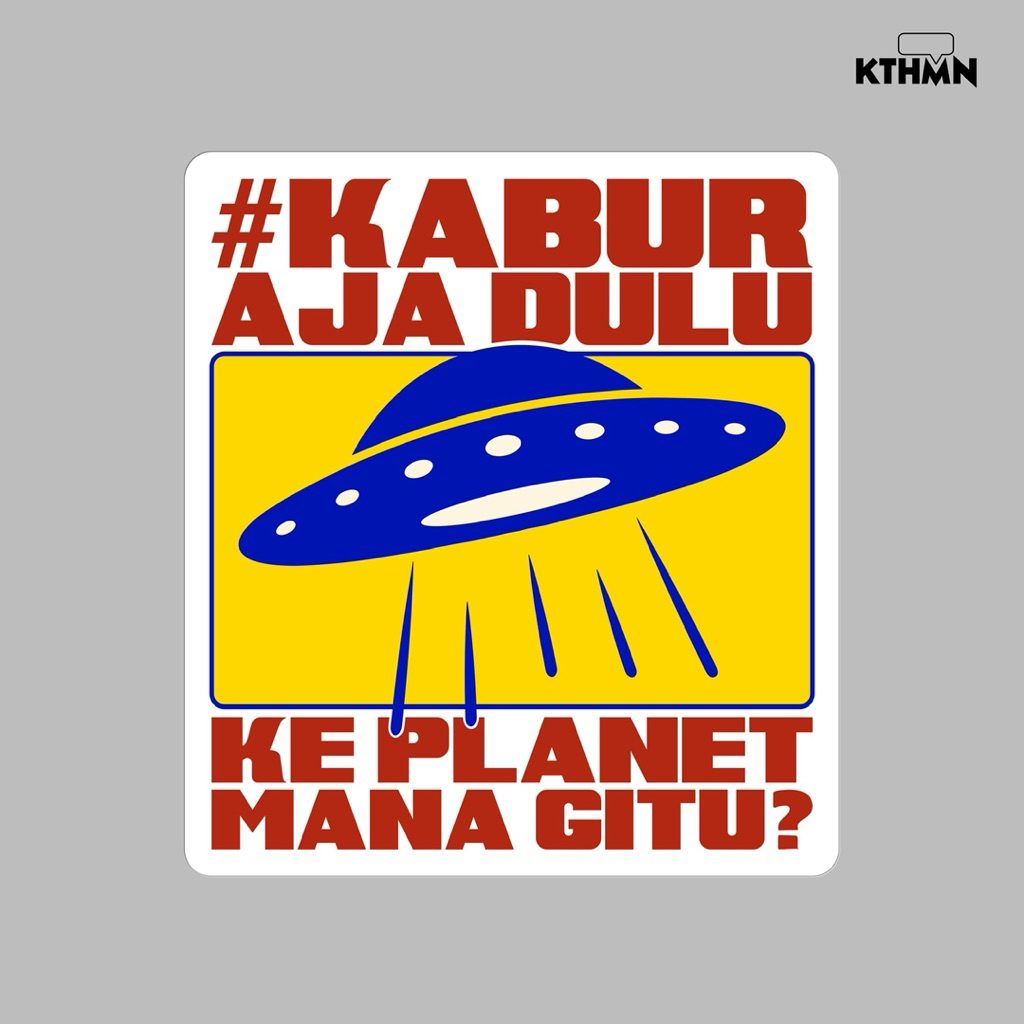 

Kabur Aja Dulu - Sticker | SS - 168