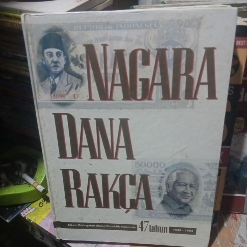 BUKU JADUL ALBUM PERINGATAN OEANG REPUBLIK INDONESIA 47 TAHUN 1946-1993,NAGARA DANA RAKGA