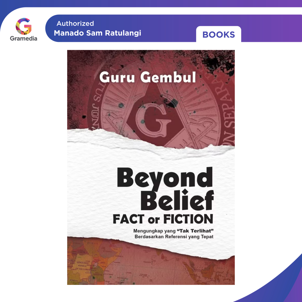 Gramedia Manado-Beyond Belief: Fact or Fiction
