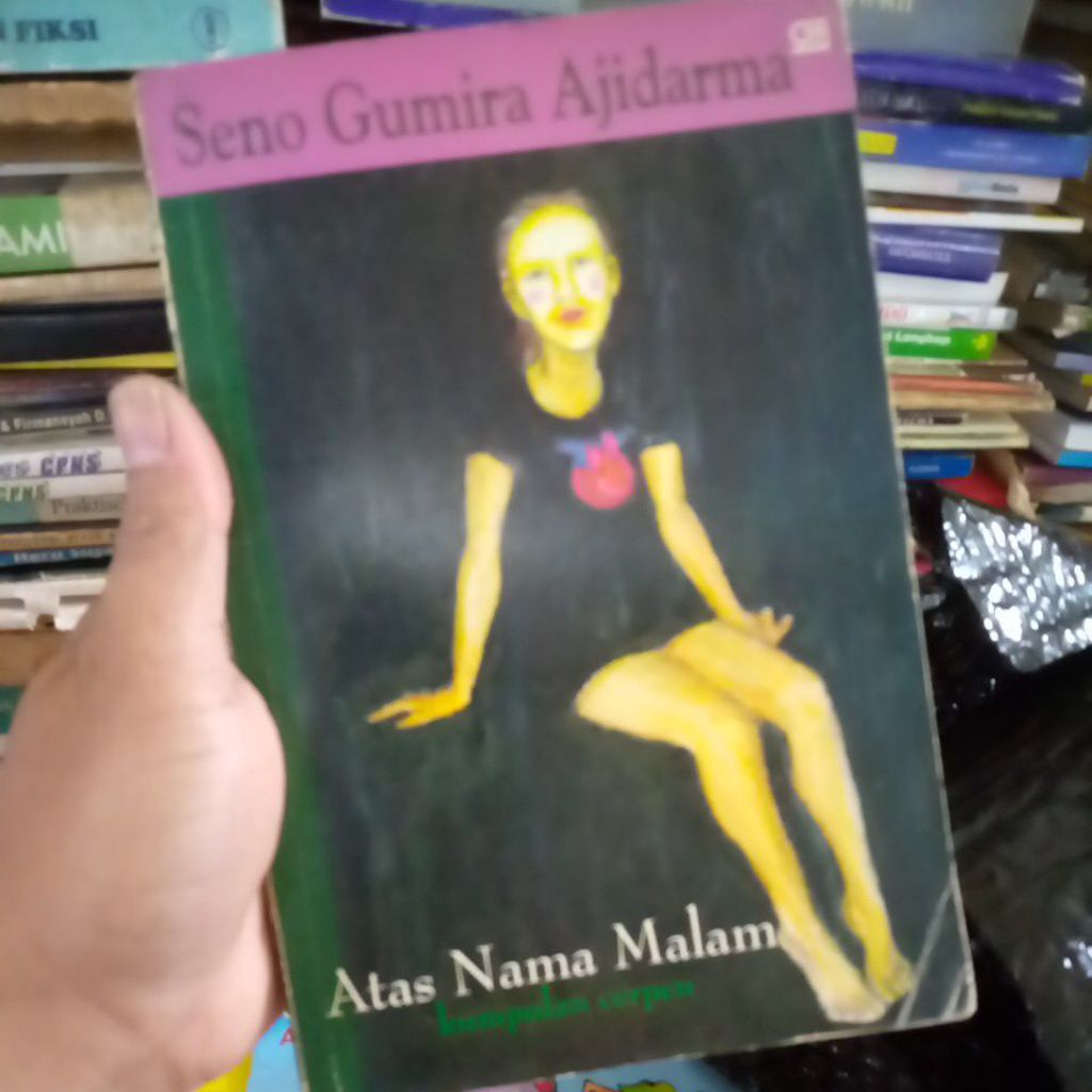 atas nama malam by Seno Gumira ajimadra bekas original