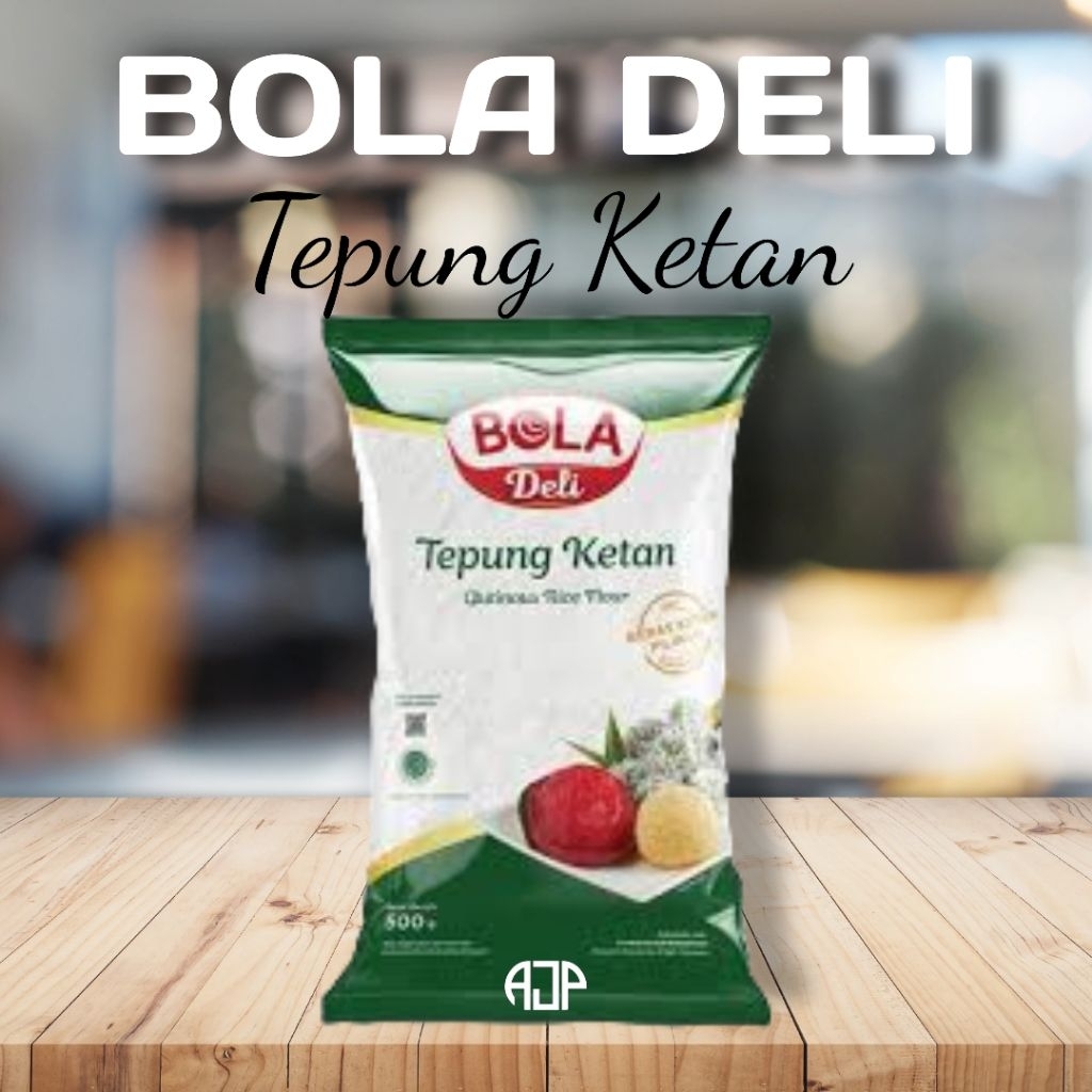

Tepung Ketan BOLA DELI | 500 gr