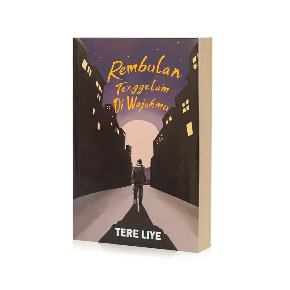 Novel Rembulan Tenggelam Di Wajahmu - Tereliye - Sabak Grip - Mizan Jakarta