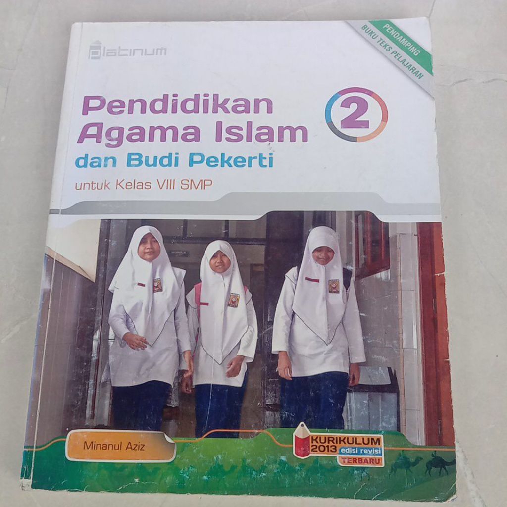 Pendidikan Agama Islam dan Budi Pekerti 2 Untuk SMP Kelas 8/VIII K-13 Revisi - Platinum