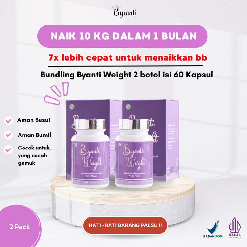 [PAKET RESSELER] 2PCS BYANTI WEIGHT | PENGGEMUK BADAN AMPUH BPOM OBAT GEMUK BADAN