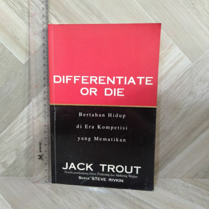 Differentiate Or Die By Jack Trout
