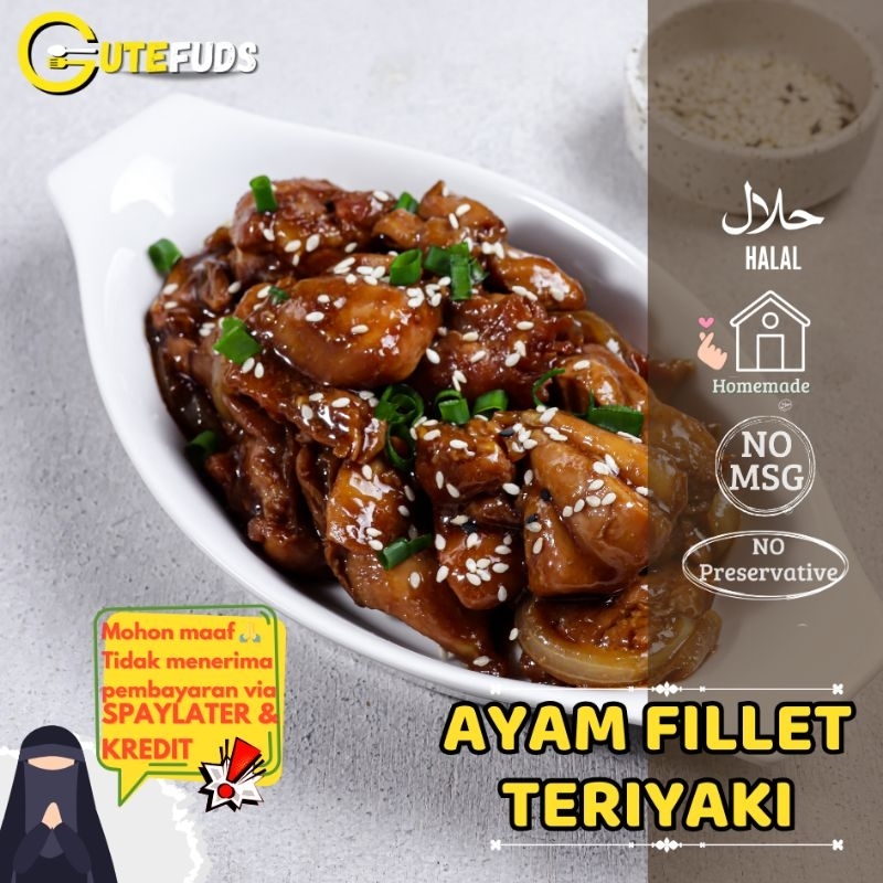 

Ayam Fillet Teriyaki 3-4 porsi ready to heat Homemade