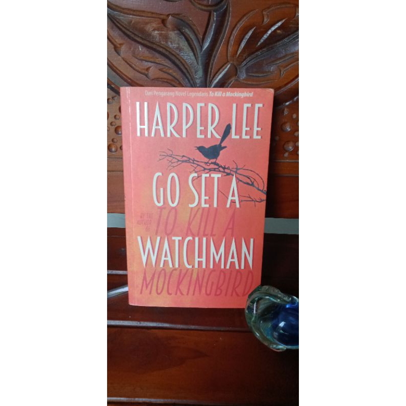 NOVEL TERJEMAHAN GO SET A WATCHMAN - HARPER LEE