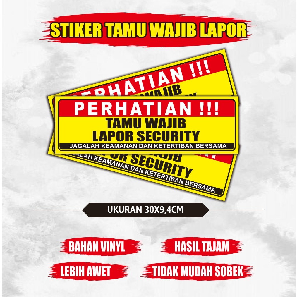 

Stiker Tamu Wajib Lapor Security / tamu wajib lapor
