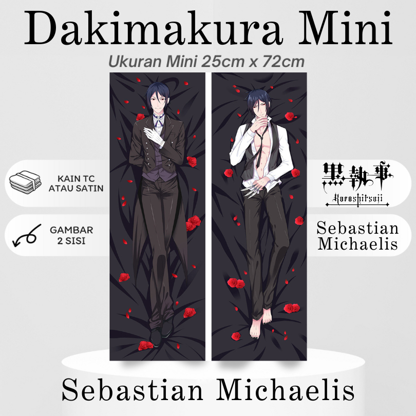 DAKIMAKURA MINI SEBASTIAN MICHAELIS Black Butler Bantal Anime Waifu Mini Sebastian Michaelis Kuroshi
