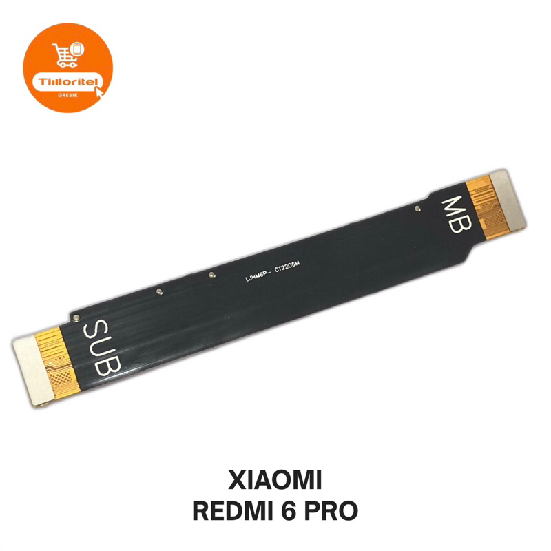 FLEXIBLE MAIN BOARD XIAOMI REDMI 6 PRO / FLEKSIBEL MESIN TENGAH REDMI 6 PRO