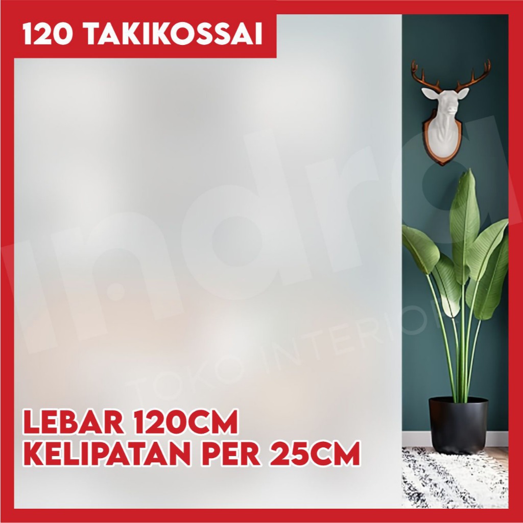 STICKER KACA ES STICKER STICKER SANDBLAST 120CM TAKIKOSSAI