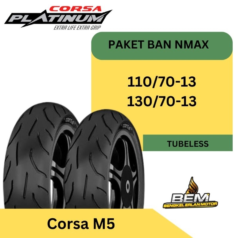 Paket Ban Nmax Ring 13 Corsa M5 110/70/13 dan 130/70/13 Corsa Platinum M5 Nmax