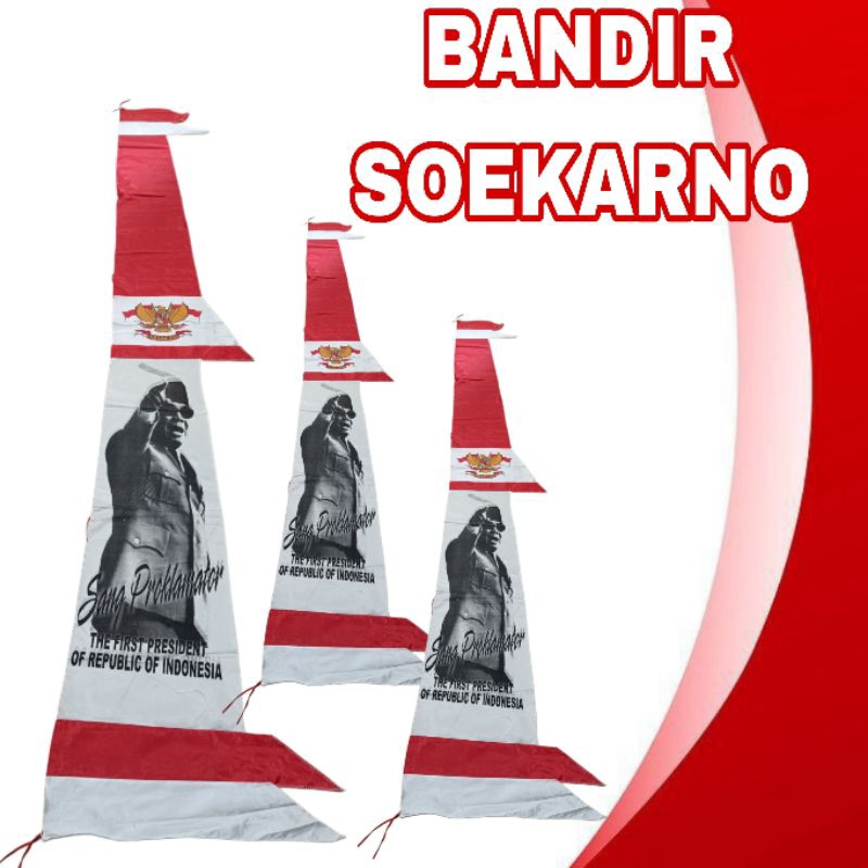 Bandir Soekarno/Umbul Umbul Soekarno/Bandir Merah Putih Soekarno Umbul Umbul Merah Putih/Bendera