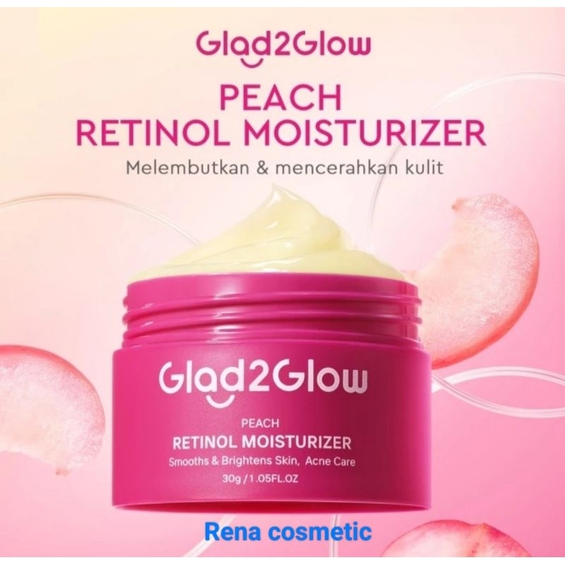 (BPOM) GLAD2GLOW Peach Retinol Moisturizer 30g  Krim Wajah Pelembab Wajah Retinol Anti Aging .Retino