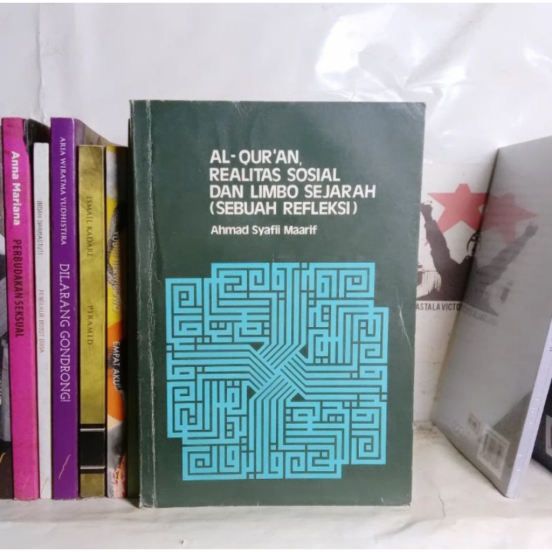 Ahmad Syafii Maarif Islam dan Politik / Islam, Kekuatan Doktrin dan Kegamangan Umat / Konstituante I