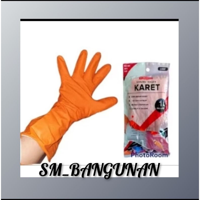 SARUNG TANGAN KARET / SARUNG TANGAN KARET TEBAL / SARUNG TANGAN KARET LATEX