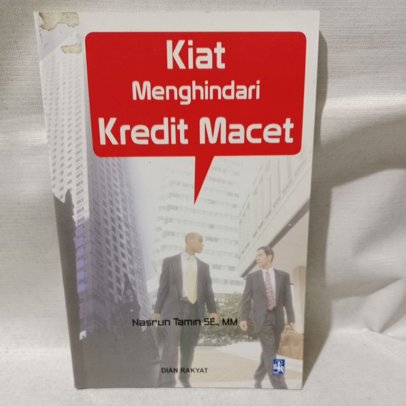 Buku Kiat Menghindari Kredit Macet -Nasrun Tamin SE., MM
