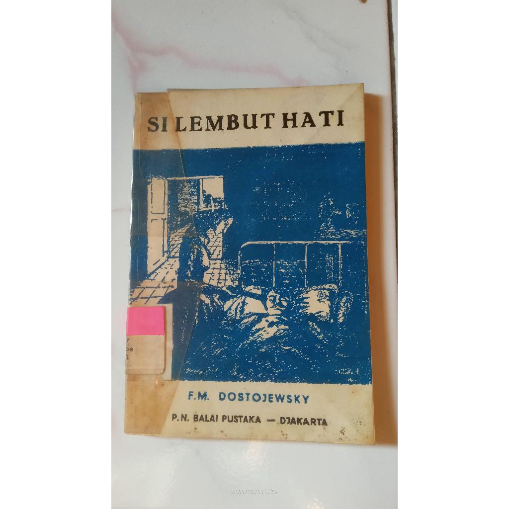 Si Lembut Hati - F.M. Dostojewsky