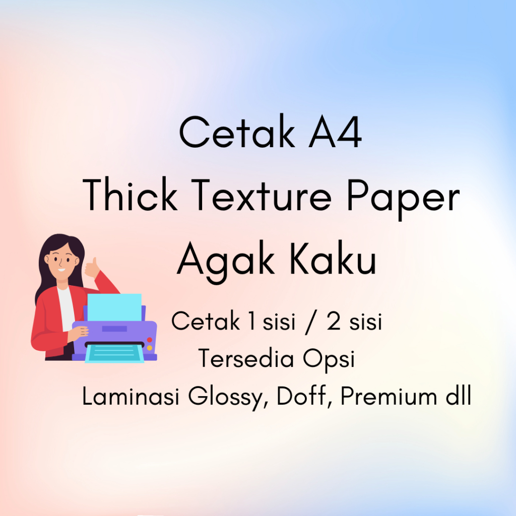 

Cetak A4 Thick texture paper 210gsm | Agak Kaku