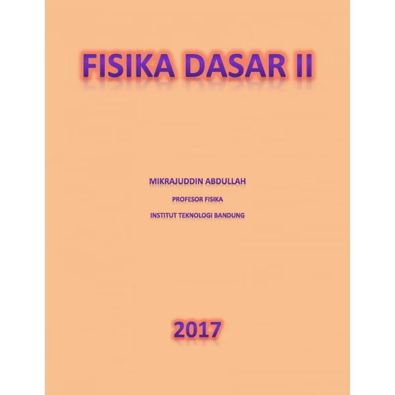 buku fisika dasar 2 by mikrajudin Abdullah ITB