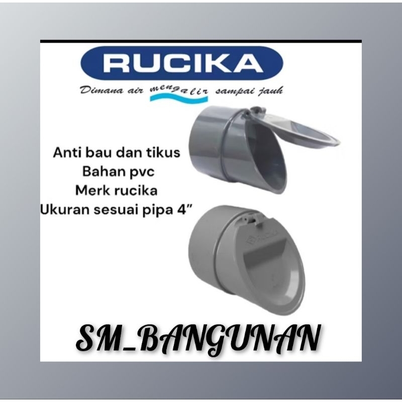 BACKFLOW VALVE 4” PVC RUCIKA BAGUS