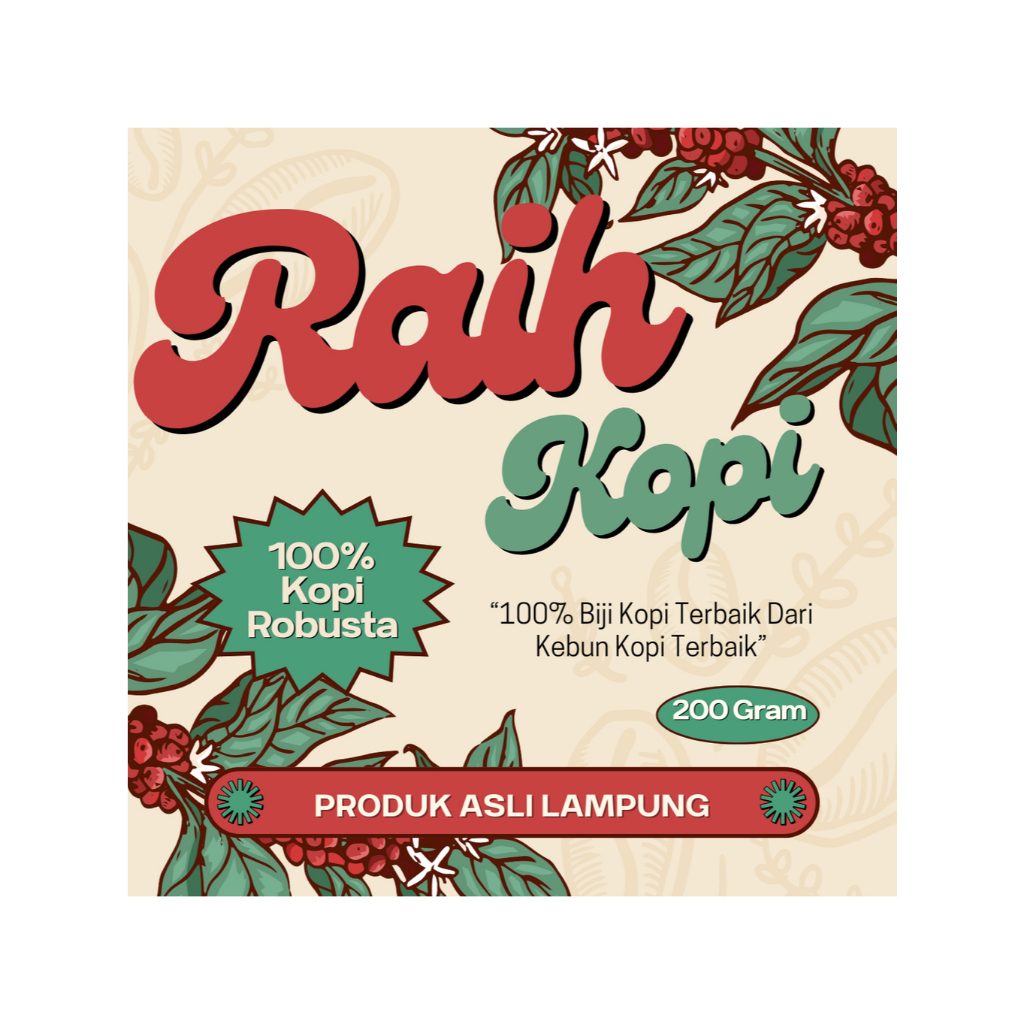 

Kopi RAIH Robusta Lampung (Kopi Bubuk Robusta 100% Tanpa Campuran)