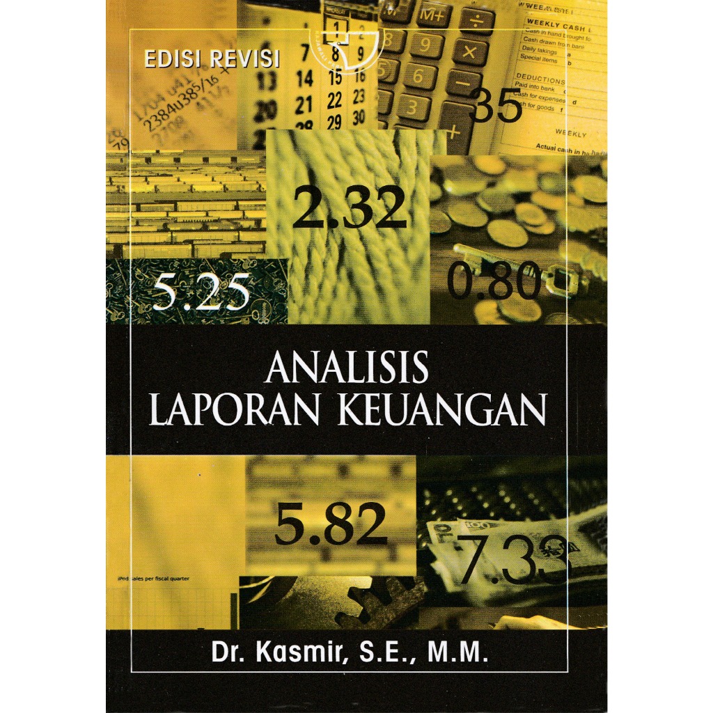 

Analisis Laporn Keuangan Edisi Revisi Kasmir