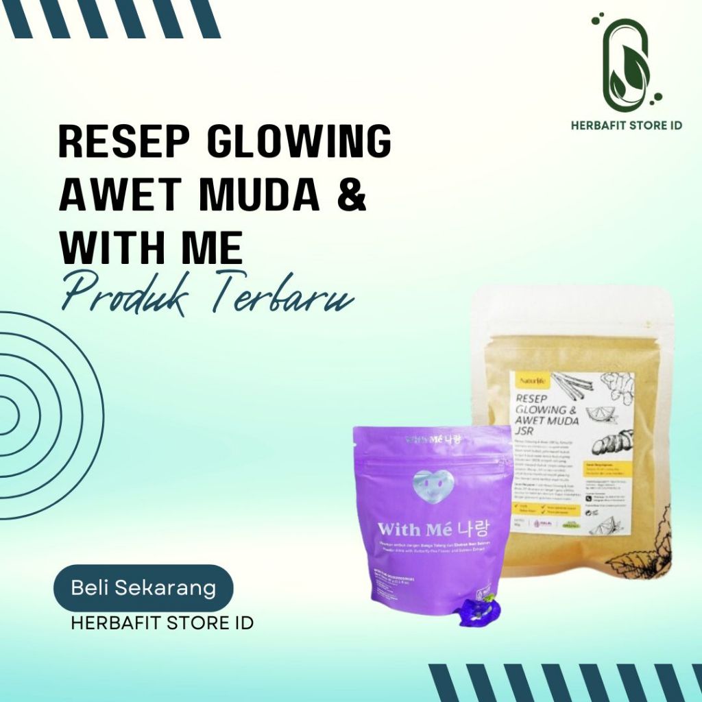

RESEP GLOWING AWET MUDA & WITH ME / DETOX RESEP SEHAT JSR