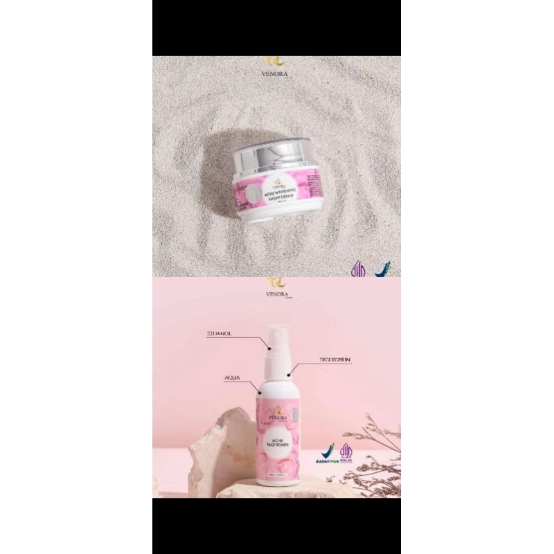 Toner Acne & Acne whitening night cream Venora