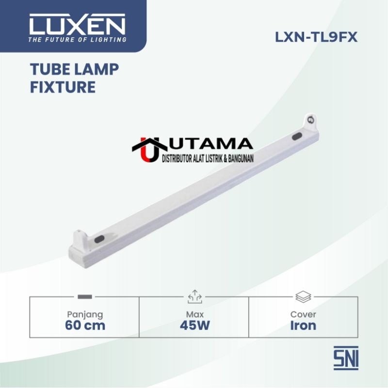 Luxen tube lamp fixture T8 led ( kap lampu ) 60 cm max daya 45 watt