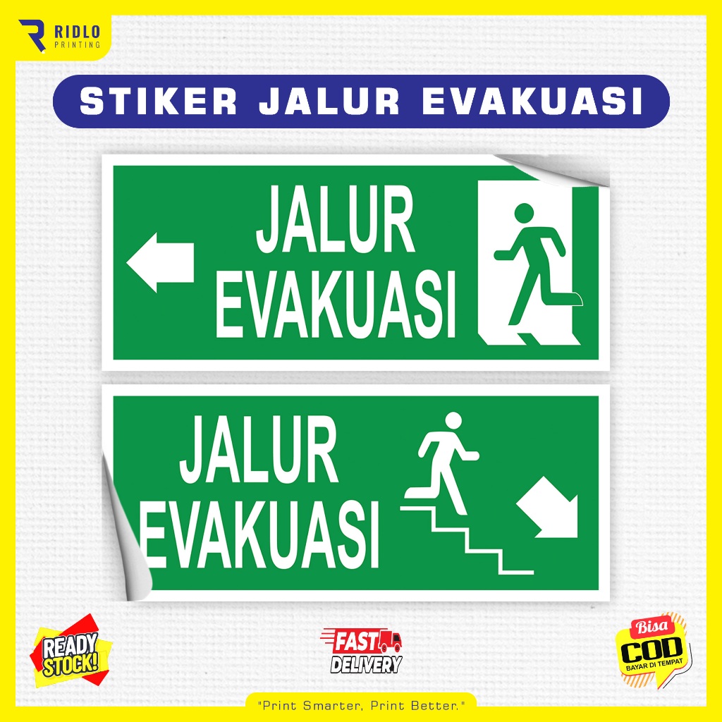 

STIKER JALUR EVAKUASI | STICKER EMERGENCY EXIT | STIKER PERINGATAN