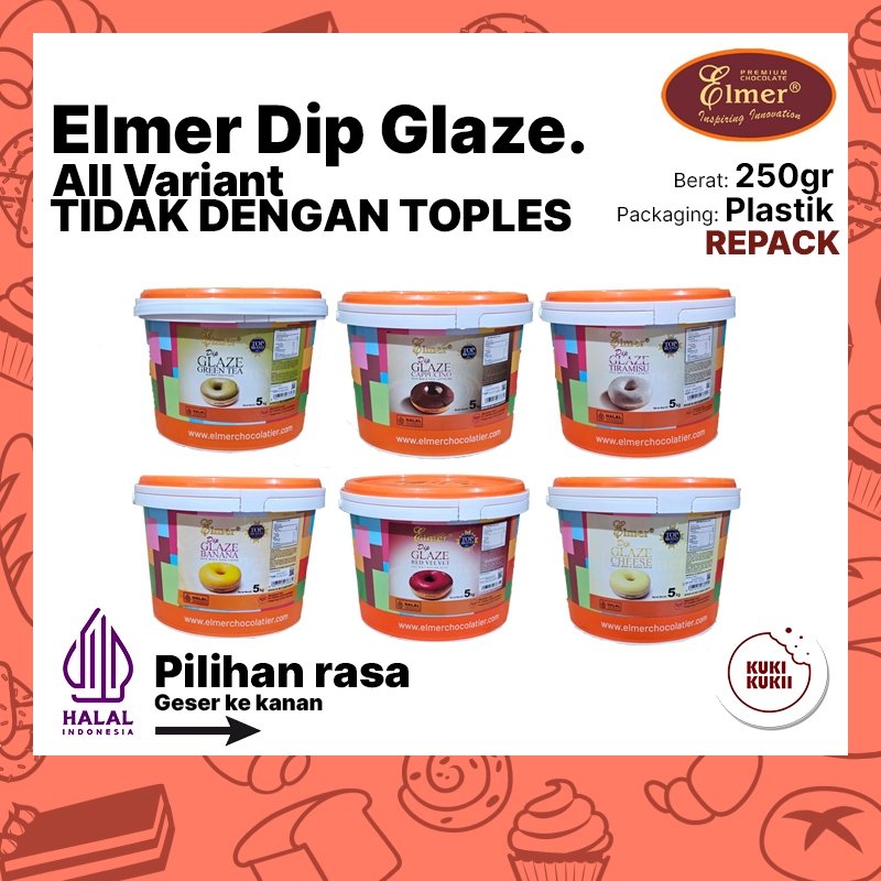 

ELMER Dip Glaze 250gr Repack ALL VARIANT | Dip Glaze Elmer 250 gram Repack BERBAGAI RASA