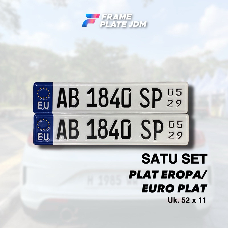 Plate Eropa / Euro | Euro Plate | Frame Plate JDM