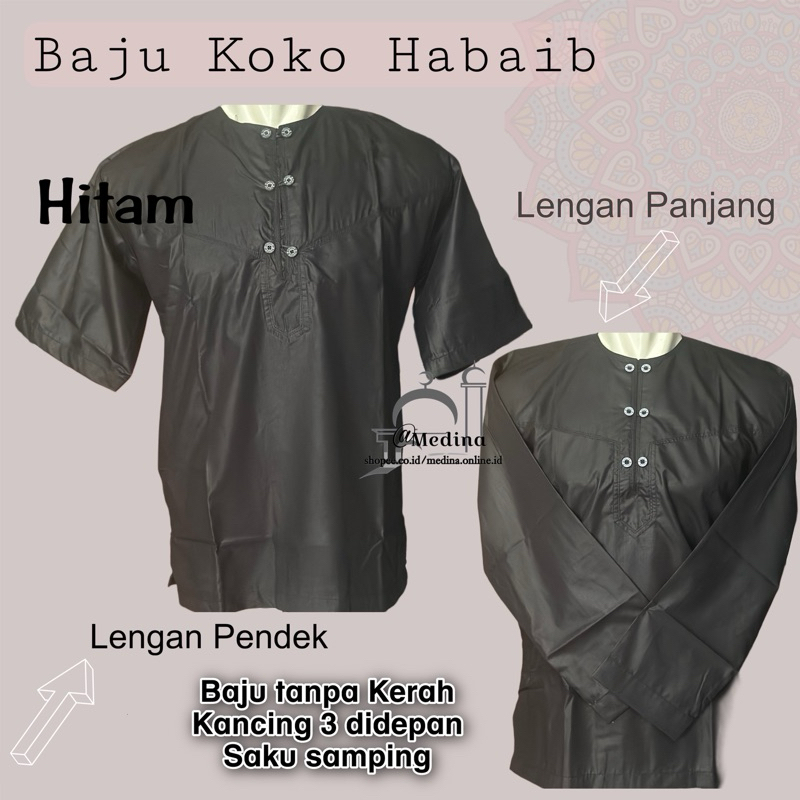 Baju Koko Habaib tanpa kerah/ Baju koko Kancing tiga / Baju koko Hitam Lengan panjang pendek / Baju 