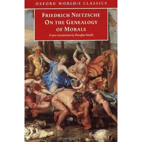 

Oxford World's Classics Friedrich Nietzsche On The Genealogy Of Morals