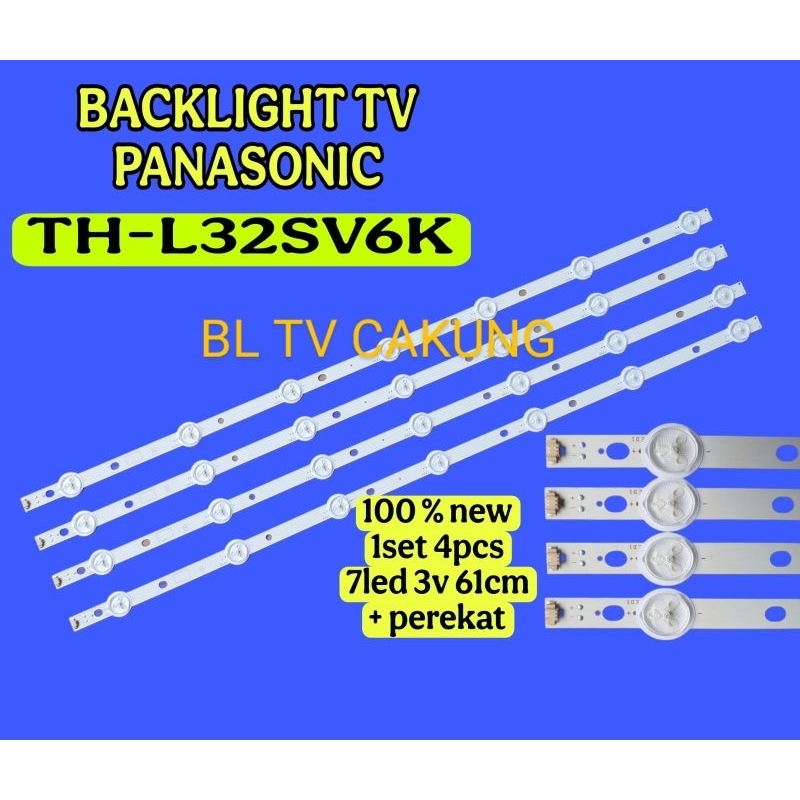 LAMPU LED BACKLIGHT  BL TV PANASONIC 32 7led TH-L32SV6K 32SV6K L32SV6K