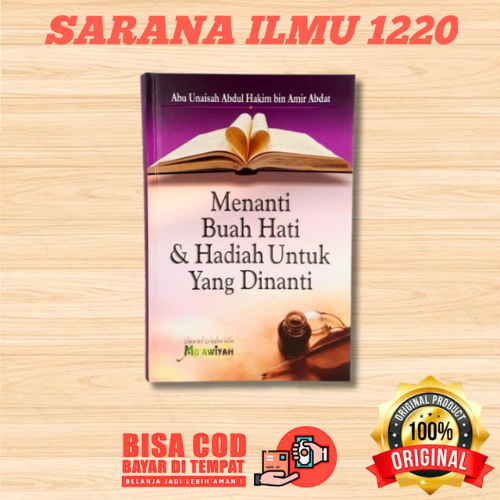 MAKTABAH MUAWIYAH | Menanti Buah Hati Dan Hadiah Untuk Yang Di Nanti