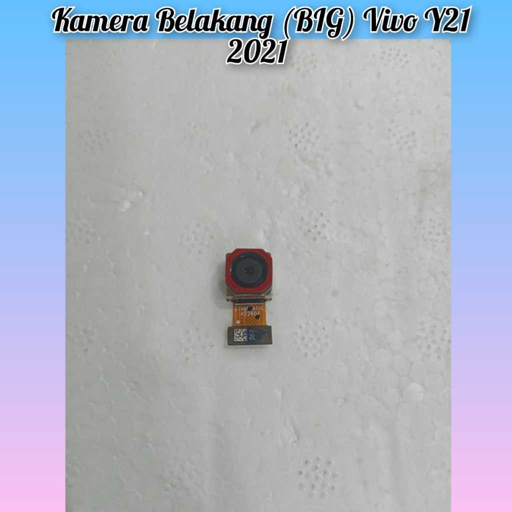 Kamera Belakang Vivo Y21 2021 Camera Vivo Y21 2021 BIG