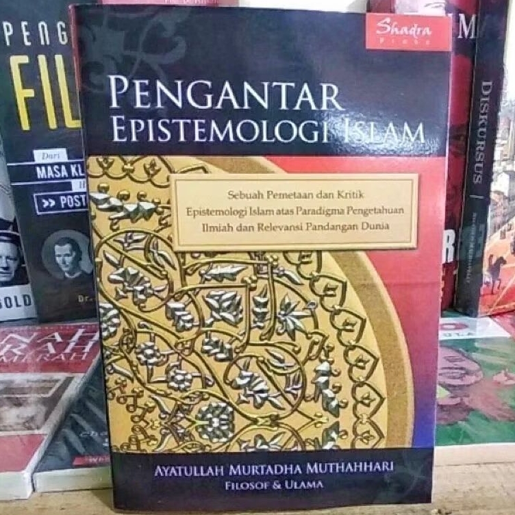 Pengantar Epistemologi Islam