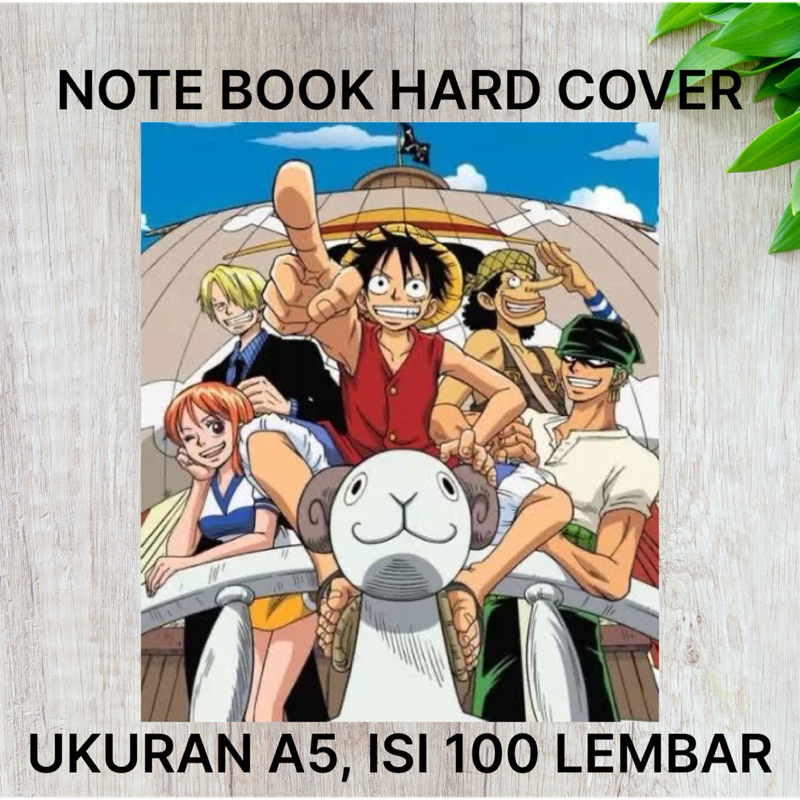 

NOTEBOOK HARD COVER TEMA ONE PIECE UKURAN A5 ISI 100 LEMBAR (code A6)