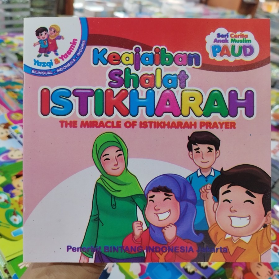 Buku Cerita Anak Seri Balita Pintar Keajaiban Sholat Istikhoroh Bergambar Berwarna dan 2 Bahasa