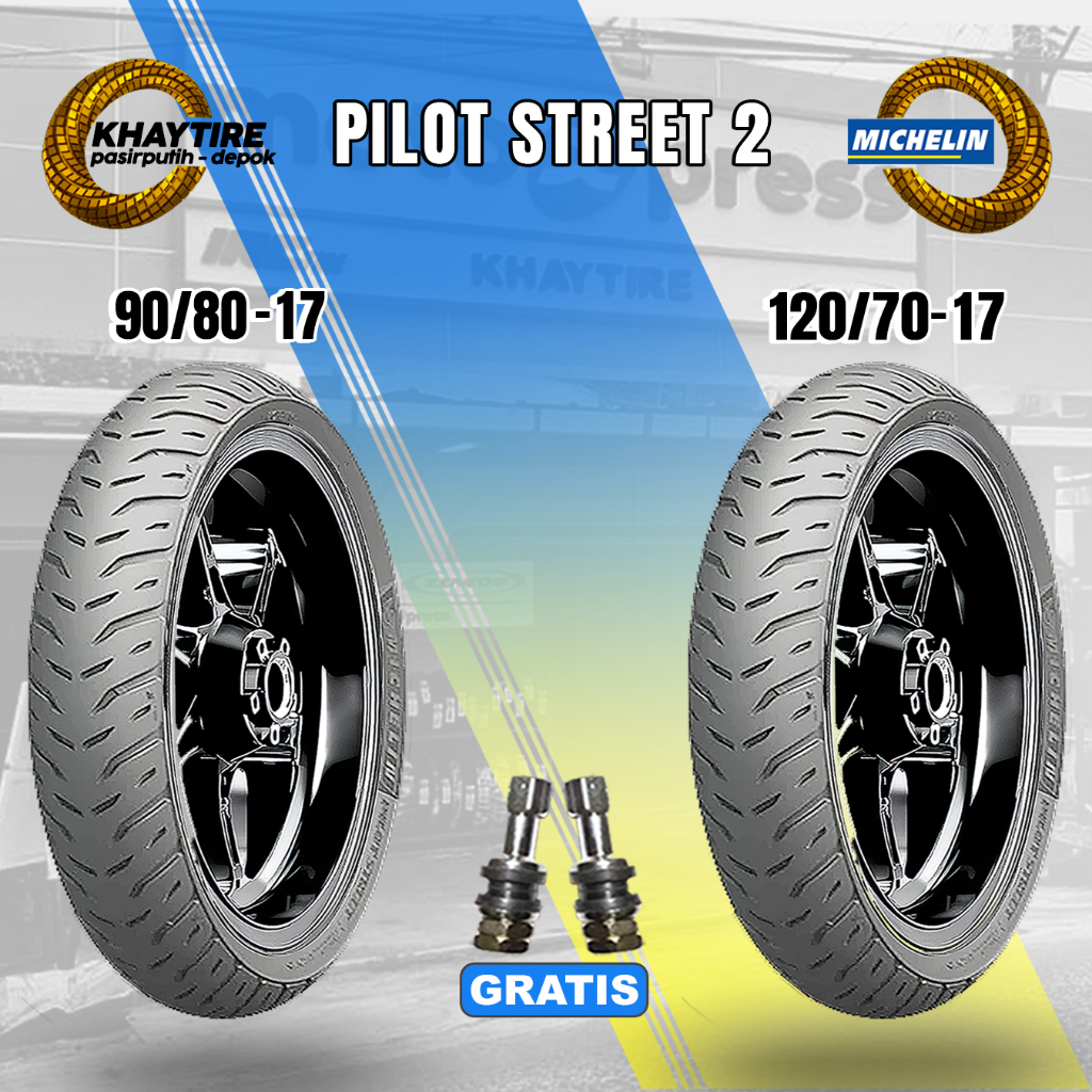 Sepasang Ban Motor Sport MICHELIN PILOT STREET 2 90/80-17 dan 120/70-17 Tubeless