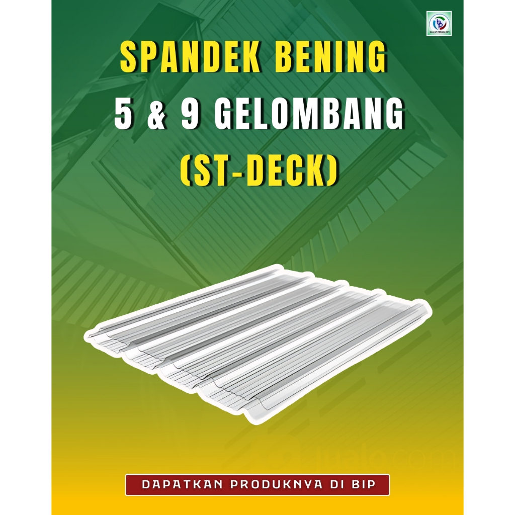 Spandek Seng Atap Genteng Bening Gelombang 5 dan 9 Merek ST-Deck di Makassar