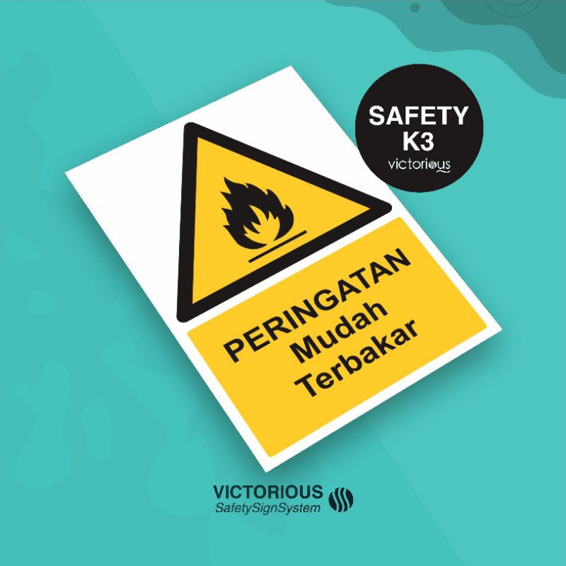 

Sticker Safety K3 Peringatan Mudah Terbakar | Sticker Vinyl Tahan Air