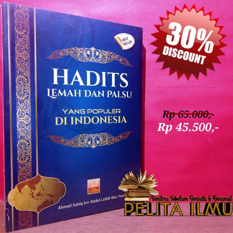 Buku Hadits Lemah Dan Palsu Yang Populer Di Indonesia