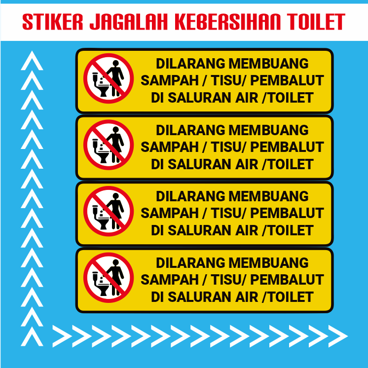 

STIKER JAGALAH KEBERSIHAN TOILET STIKER DILARANG MEMBUANG SAMPAH DI TOILET STIKER LAMINASI STIKER VINIL STIKER ANTI AIR