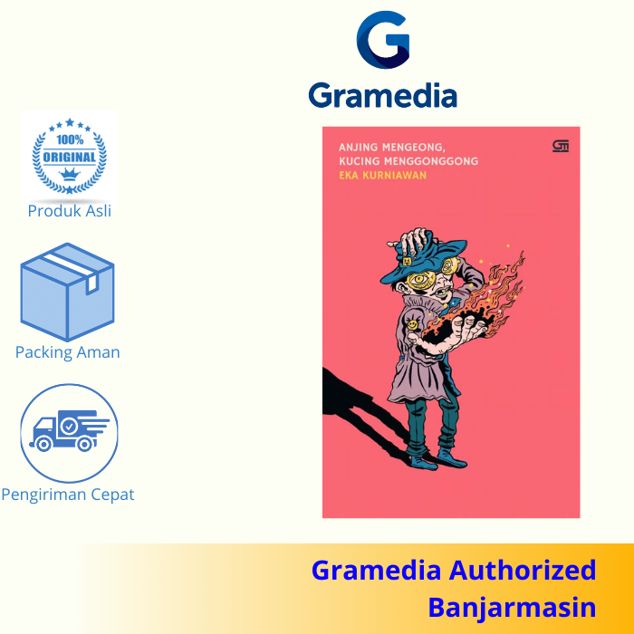 Gramedia Banjarmasin - Anjing Mengeong, Kucing Menggonggong