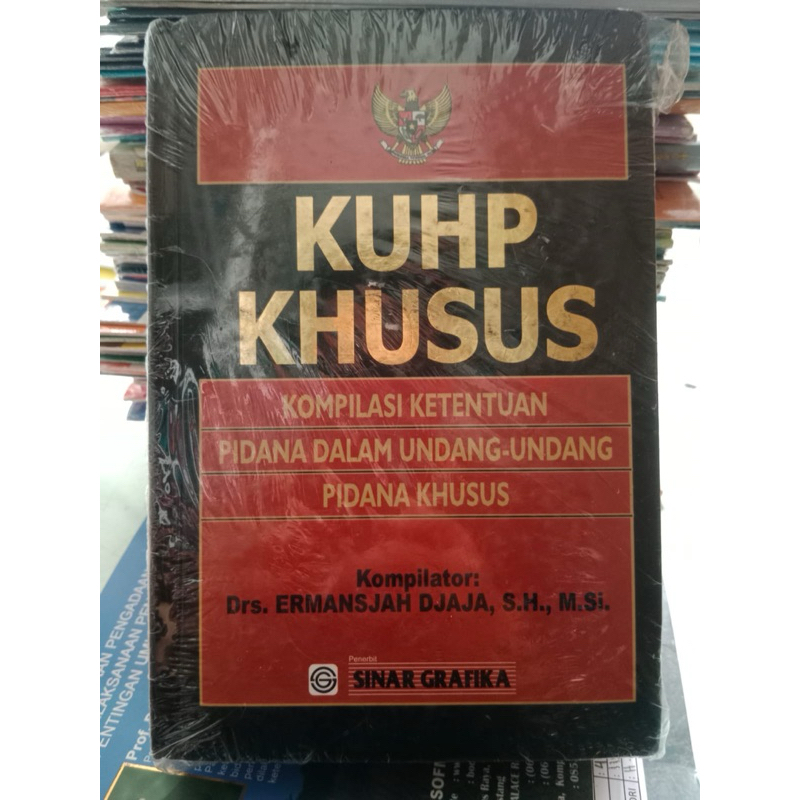 BUKU KUHP KHUSUS KOMPILASI KETENTUAN PIDANA DALAM UNDANG-UNDANG PIDANA KHUSUS